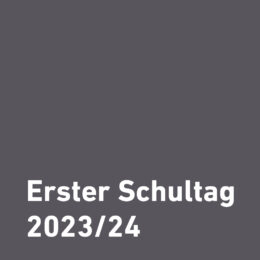 Erster Schultag 2023/24
